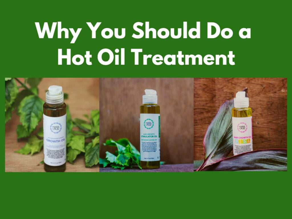 Hot oil treatment